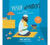 Yusuf Wonders: Salaah - A Muslim's Special Gift