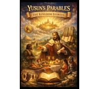 Yusun’s Parables: Kingdom Stories Inspired by Matthew 22