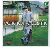 Yutaka Sado - L Orchestre de Satie