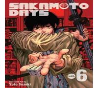 Yuto Suzuki Sakamoto Days, Vol. 6 Paperback Book Yuto Suzuki Multicolor