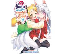 Yuuna and the Haunted Hot Springs Vol. 20