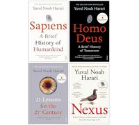 Yuval Noah Harari Collection 4 Books Set (Homo Deus, Sapiens A Brief History of Humankind, 21 Lessons for the 21st Century & Nexus)