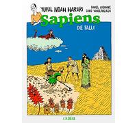 Yuval Noah Harari Daniel Casanave David Vandermeulen Sapiens: Die Fa (Hardback)