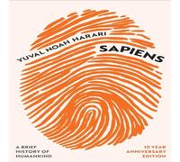 Yuval Noah Harari Sapiens : A Brief History of Humankind (10 Year Anniversary Yuval Noah Harari Multicolor