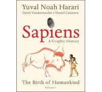 Yuval Noah Harari Sapiens: A Graphic History (Paperback)