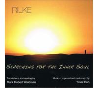 Yuval Ron & Mark Waldman - Rilke: Searching for The Inner Soul