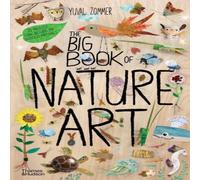 Yuval Zommer The Big Book of Nature Art Hardback Yuval Zommer Multicolor