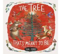 Yuval Zommer The Tree That's Meant To Be Book Yuval Zommer Multicolor
