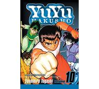 YuYu Hakusho, Vol. 10 (Volume 10): Unforgivable!!
