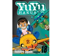 YuYu Hakusho, Vol. 18 : The Demon Plane Unification Tournament Volume 18