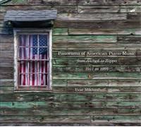 Yvar Mikhashoff Panorama of American Piano Music (CD) Album Digipak