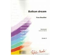 Yves Bouillot-Balkan Dream-Concert Band/Harmonie