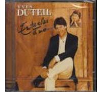 Yves Duteil - Entre Elles Et Moi...