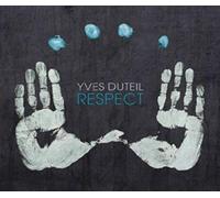 YVES DUTEIL/RESPECT