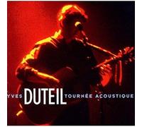 Yves Duteil - Tournee Acoustique