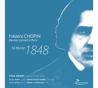Yves Henry - Chopin:Dernier Concert a Paris