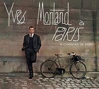 Yves Montand - A Paris + Chansons de Paris