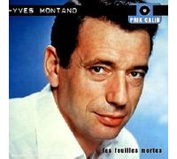 Yves Montand - Les Feuilles Mortes