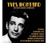 Yves Montand - Yves Montand - Ses Plus Belles Chansons