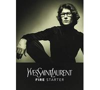 Yves Saint Laurent, Fire Starter