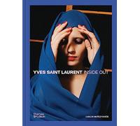 Yves Saint Laurent Inside Out: A Creative Universe Revealed