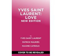 Yves Saint Laurent: Love: New Edition