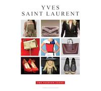 Yves Saint Laurent - The Fashion Icons