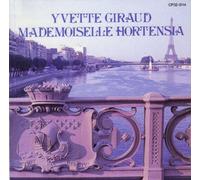 YVETTE GIRAUD - Mademoiselle Hortensia (import japon)