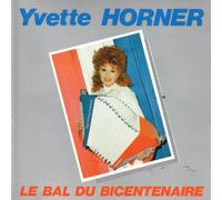 Yvette Horner - Le bal du bicentenaire