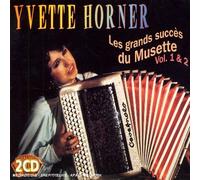 Yvette Horner - Les Grands Succès Du Musette /Vol.1, /Vol.2