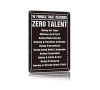 YVHOGTA Vintage Metal Motivational Sign 10 Things That Require Zero Talent 8x12 inch Inspirational Wall Decor for Home, Office, Gym Leadership Encouragement Gift for Employees, Students, Friends