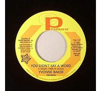 Yvonne Baker / Hattie Winston - You Didn't Say A Word / Pictures Don't Lie [7" VINYL]