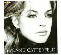 Yvonne Catterfeld - inkl. Englische Version von Was Meinst du?