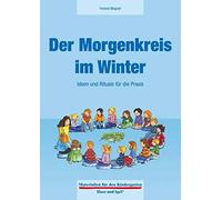 Yvonne Wagner Der Morgenkreis im Winter: Ideen und Rituale für die P (Paperback)
