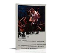 YWRRWQBER Magic Mike's Last Dance Posters Aesthetic Wall Art Canvas Decor Vintage Poster Decorative Painting for Living Room Bed Room 12x18inch(30x45cm) Frame-style