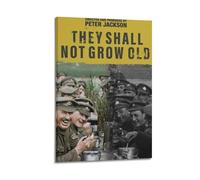 YWRRWQBER They Shall Not Grow Old Posters Aesthetic Wall Art Canvas Decor Vintage Poster Decorative Painting for Living Room Bed Room 12x18inch(30x45cm) Frame-style