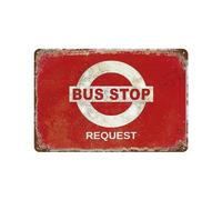 YYHMKBYY Bus Stop Request Tin Sign Wall Decor Metal Poster Retro Plaque Warning Sign Crafts for Office Cafe Club bar20 x 30 cm (8 x 12 Zoll)-59