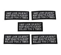 YYlingx 5 Pcs I May Look Calm But in My Head I've Already Killed You 3 Times Iron On/Sew On Patch for DIY