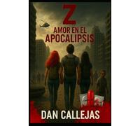 Z: AMOR EN EL APOCALIPSIS
