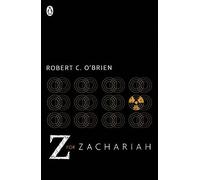 Z For Zachariah (The Originals) by Robert C. O'Brien (2016-08-04)