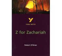 Z for Zachariah York Notes GCSE English Literature Study Guide - for 2025, 2026 exams