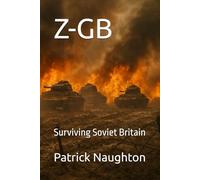 Z-GB: Surviving Soviet Britain