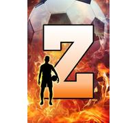 Z: Letter "Z" Initial Soccer Player and Fire Flames Personalized Name Monogram Notebook - College-Ruled Personal Journal, Writing Pad, or Diary for Sports Fans - 110 Pages, 6x9
