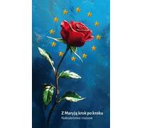 Z Maryją krok po kroku. Nabożeństwa majowe