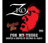 Z-Ro - For My Thugs: Greatest Hits [Us Import]