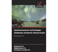 Zaawansowane technologie śledzenia promieni slonecznych: Optymalizacja IoT i AI