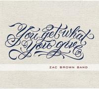 Zac Brown Band You Get What You Give Deluxe (CD) (US IMPORT)