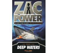 [(Zac Power #2: Deep Waters : 24 Hours to Save the World ... and Finish His Homework)] [By (author) H I Larry ] published on (October, 2008)