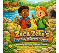 Zac & Zeke's First Day at Summer Camp