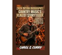 ZACH BRYAN BIOGRAPHY: COUNTRY MUSIC’S REALEST STORYTELLER: EXPLORING HIS LIFE, STRUGGLES, MUSICAL JOURNEY, AND THE SOULFUL SONGS BEHIND HIS RISE TO FAME